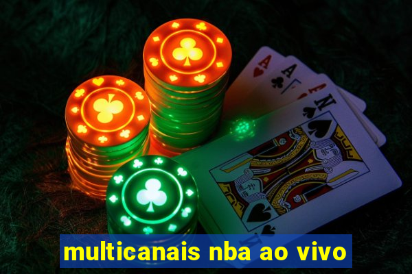 multicanais nba ao vivo